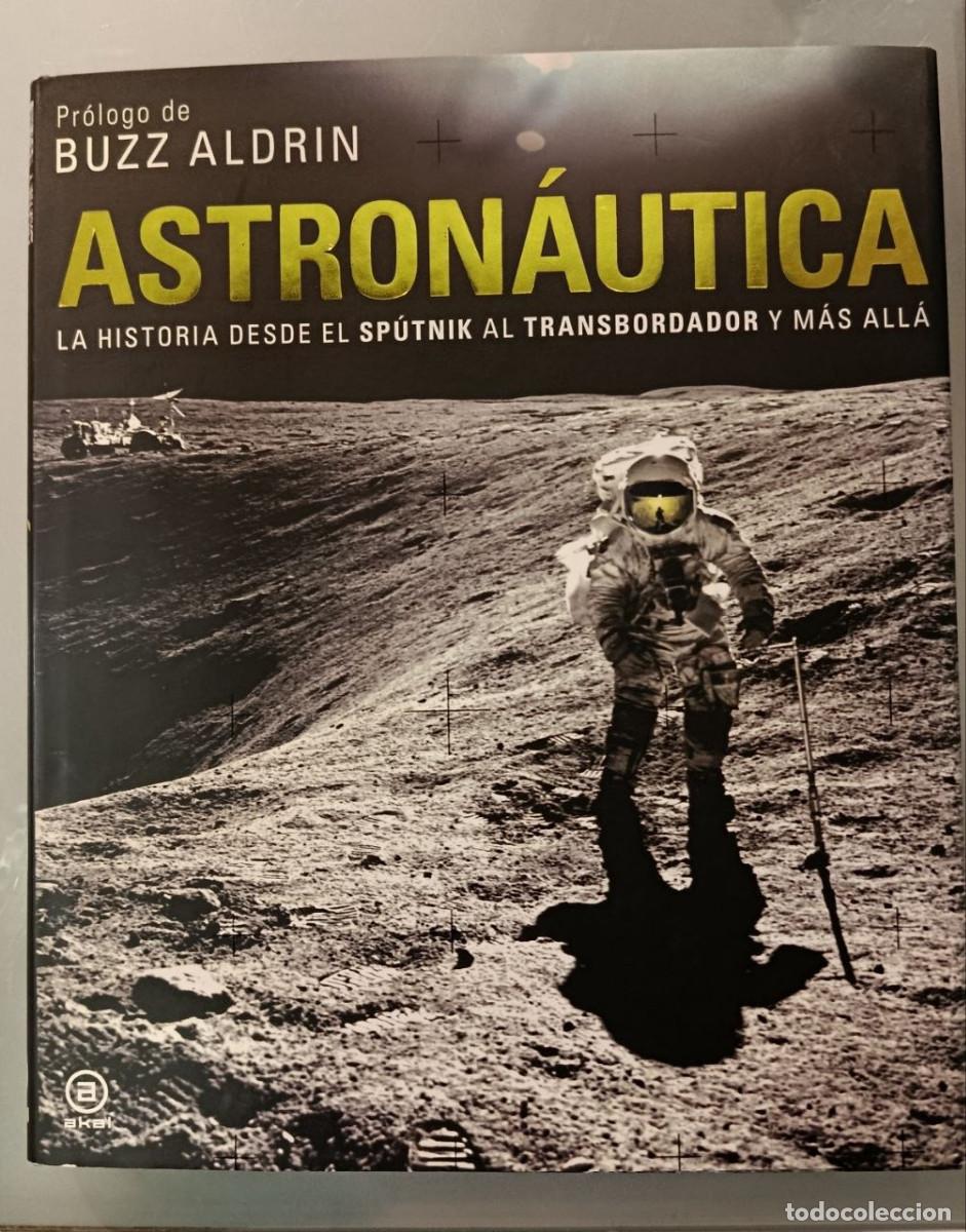 Libros de segunda mano: ASTRON&Aacute;UTICA. GILES SPARROW. AKAL, 2008.