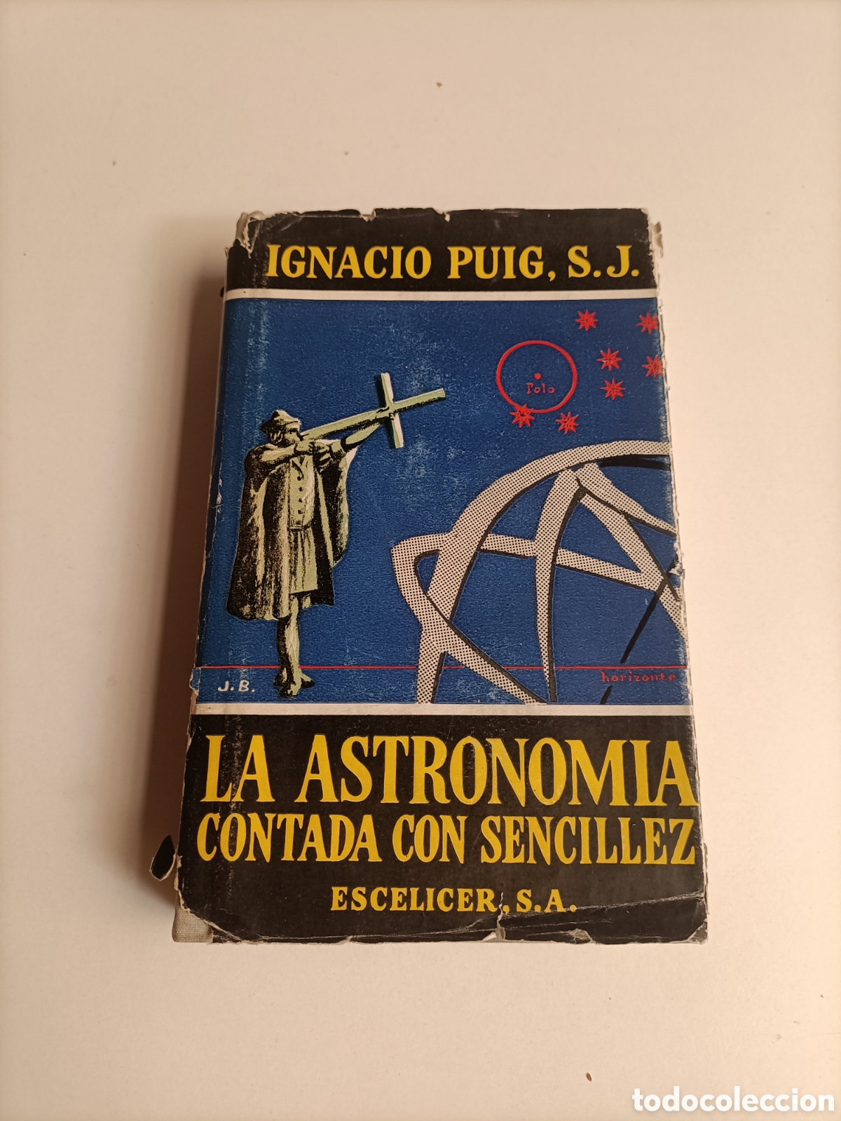 Libros de segunda mano: La astronom&iacute;a contada con sencillez Ignacio Puig