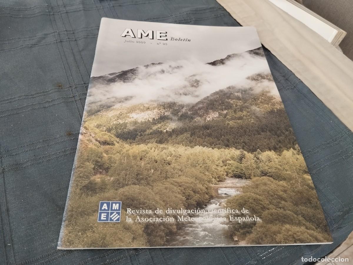 Libros de segunda mano: BOLETIN AME N&deg; 25 REVISTA DIVULGACION CIENTIFICA DE LA ASOCIACI&Oacute;N METEOROL&Oacute;GICA ESPA&Ntilde;OLA A&Ntilde;O 2009