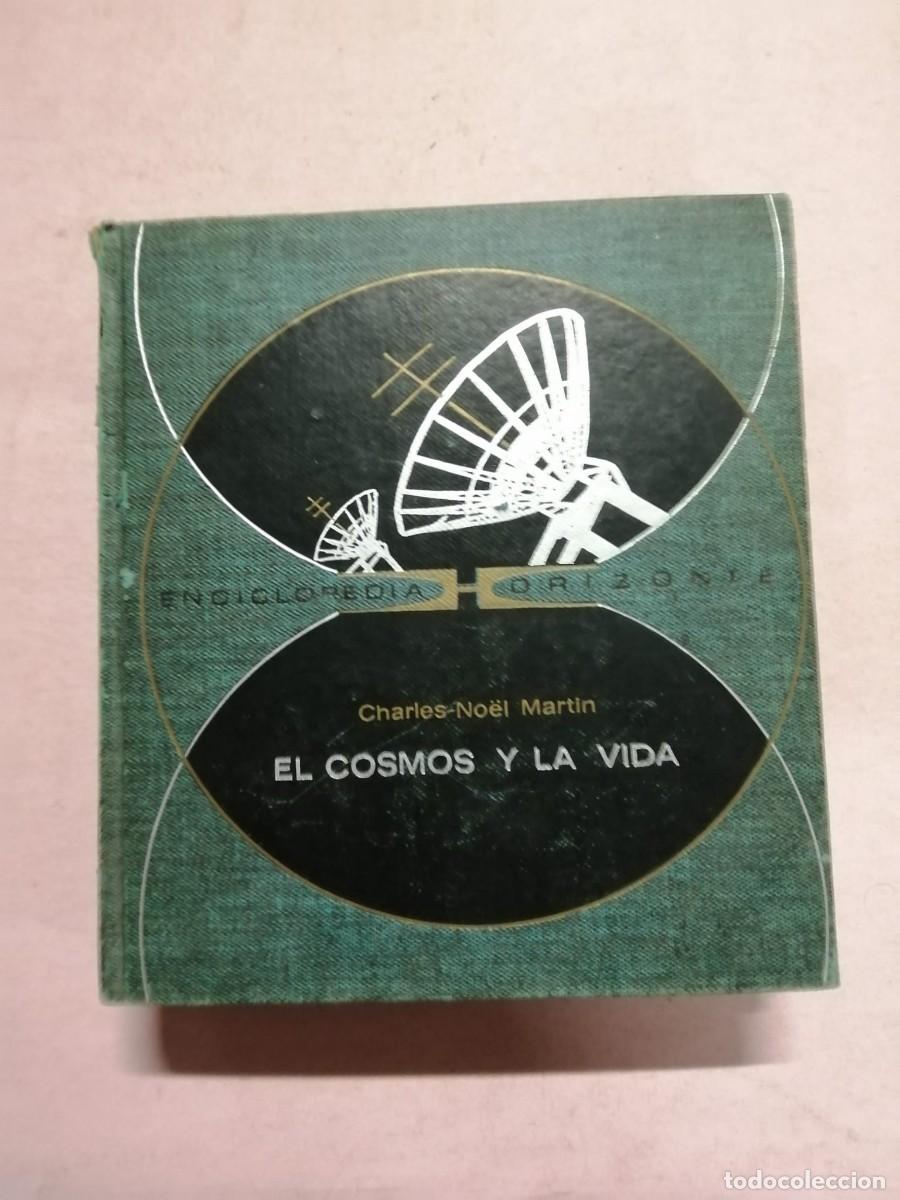 Gebrauchte B&uuml;cher: EL COSMOS Y LA VIDA (CHARLES NOEL MARTIN)