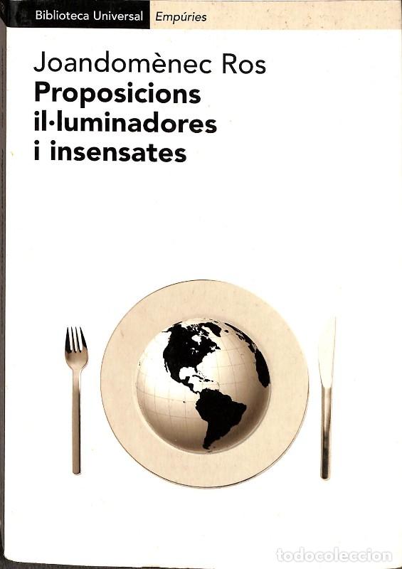 Libros de segunda mano: Proposicions Il&middot;luminadores i Insensates: Reflexions Sobre Ci&egrave;ncia - Joandom&egrave;nec Ros i Aragon&egrave;s -