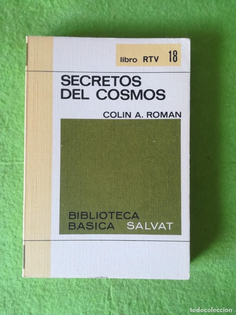 Libros de segunda mano: Secretos del cosmos Colin Roman salvat 1969