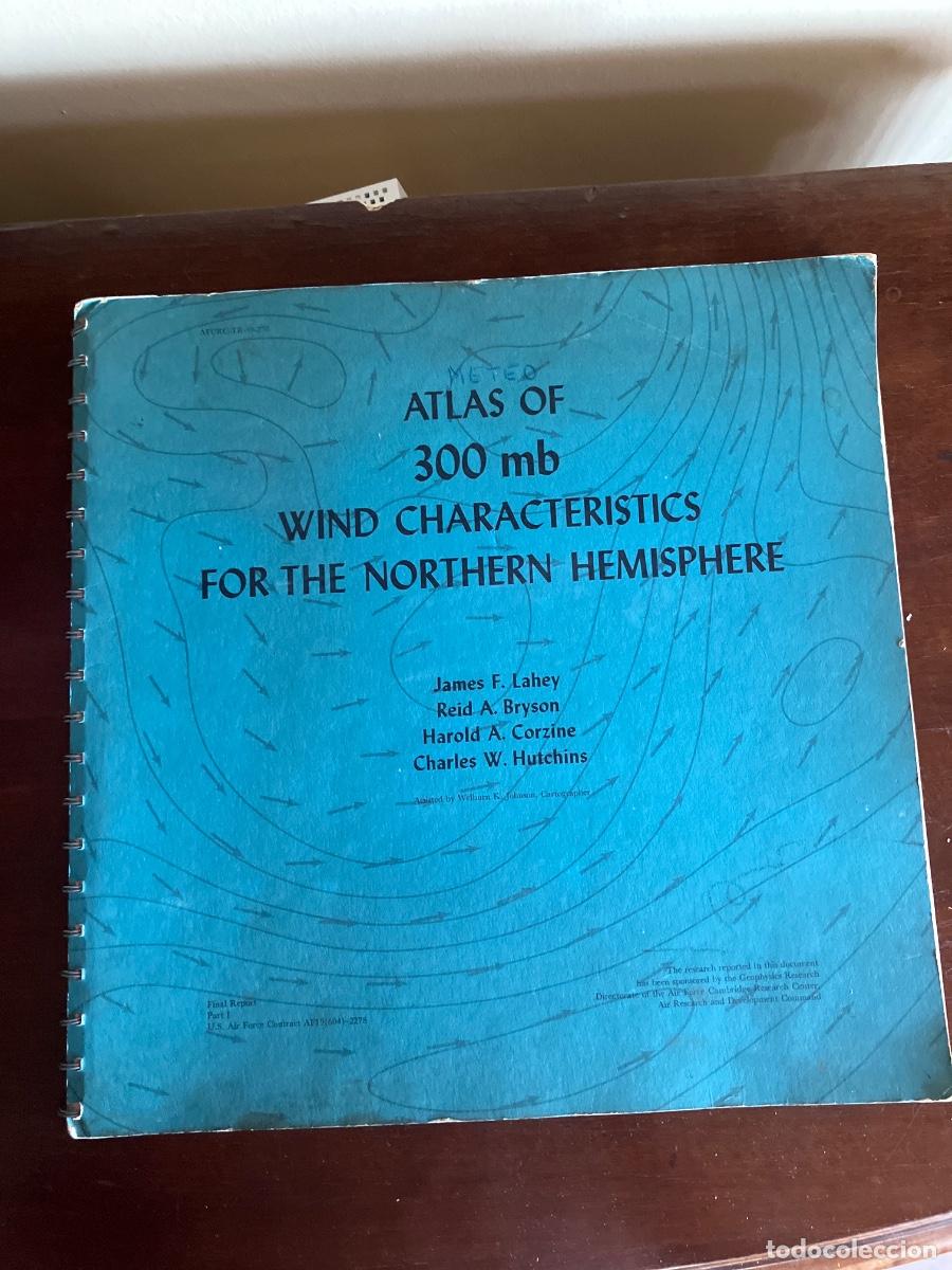 Libros de segunda mano: tlas of 300-Mb Wind Characteristics for the Northern Hemisphere&rdquo;. Authored by Richard Lahey, Corzine