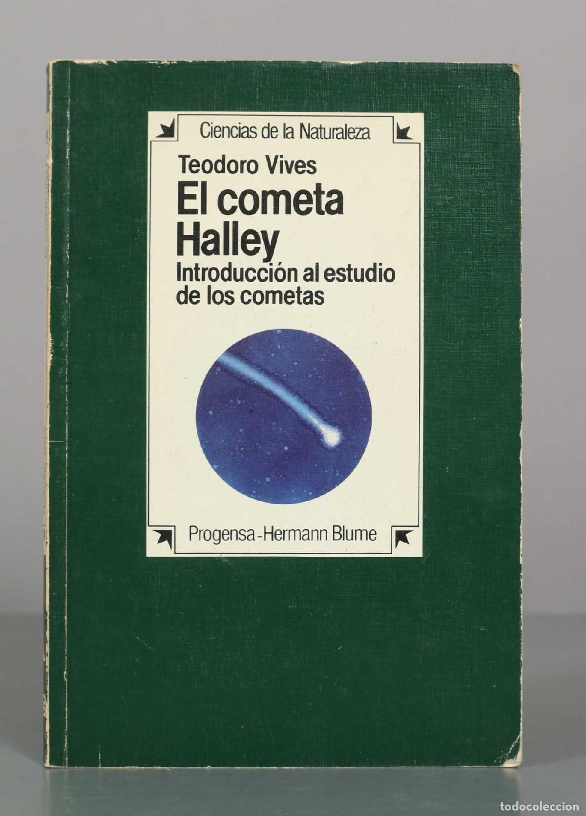 Libros de segunda mano: El cometa Halley. Introducci&oacute;n al estudio de los cometas - Teodoro Vives - Progensa-Hermann Blume