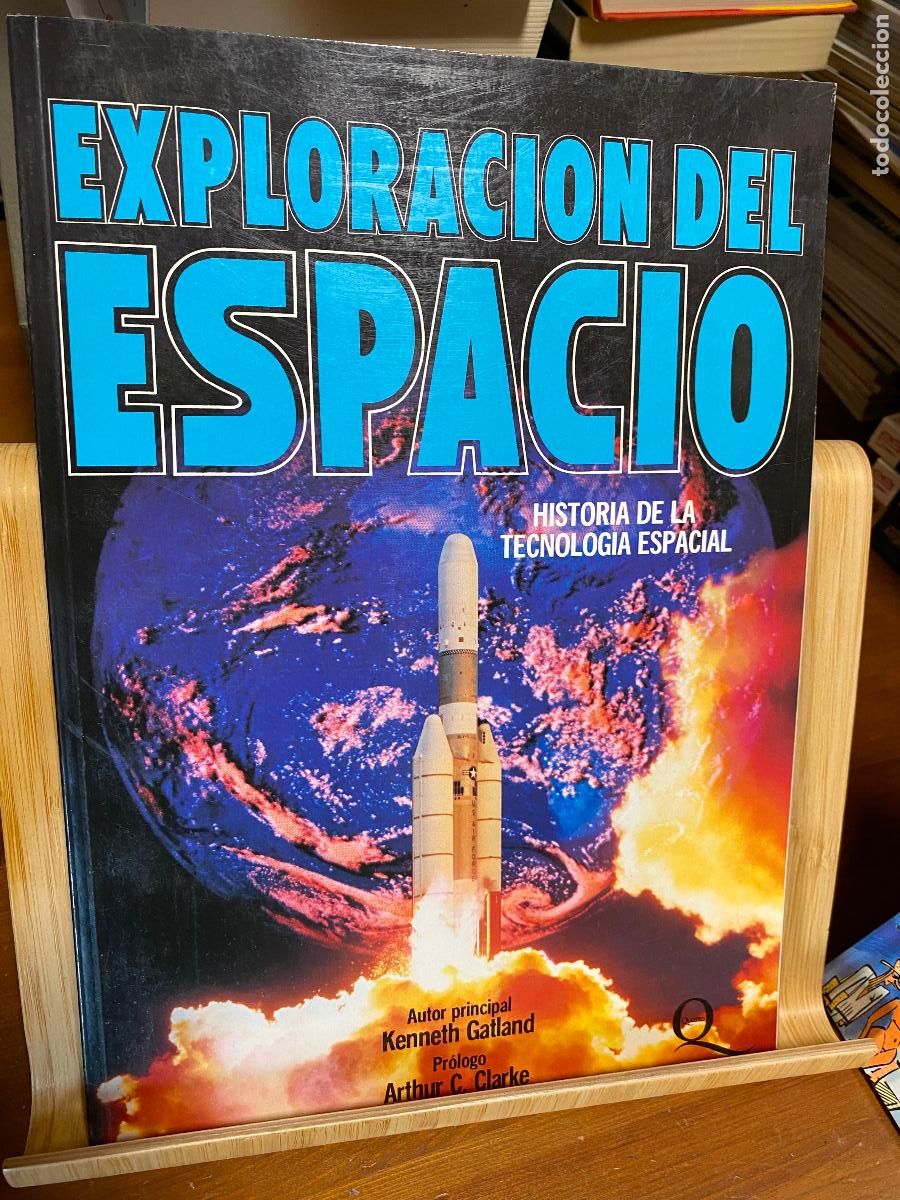 Libros de segunda mano: LA EXPLORACI&Oacute;N DEL ESPACIO. HISTORIA DE LA TECNOLOG&Iacute;A ESPACIAL. KENNETH GATLAND. EDICIONES QUARTO.