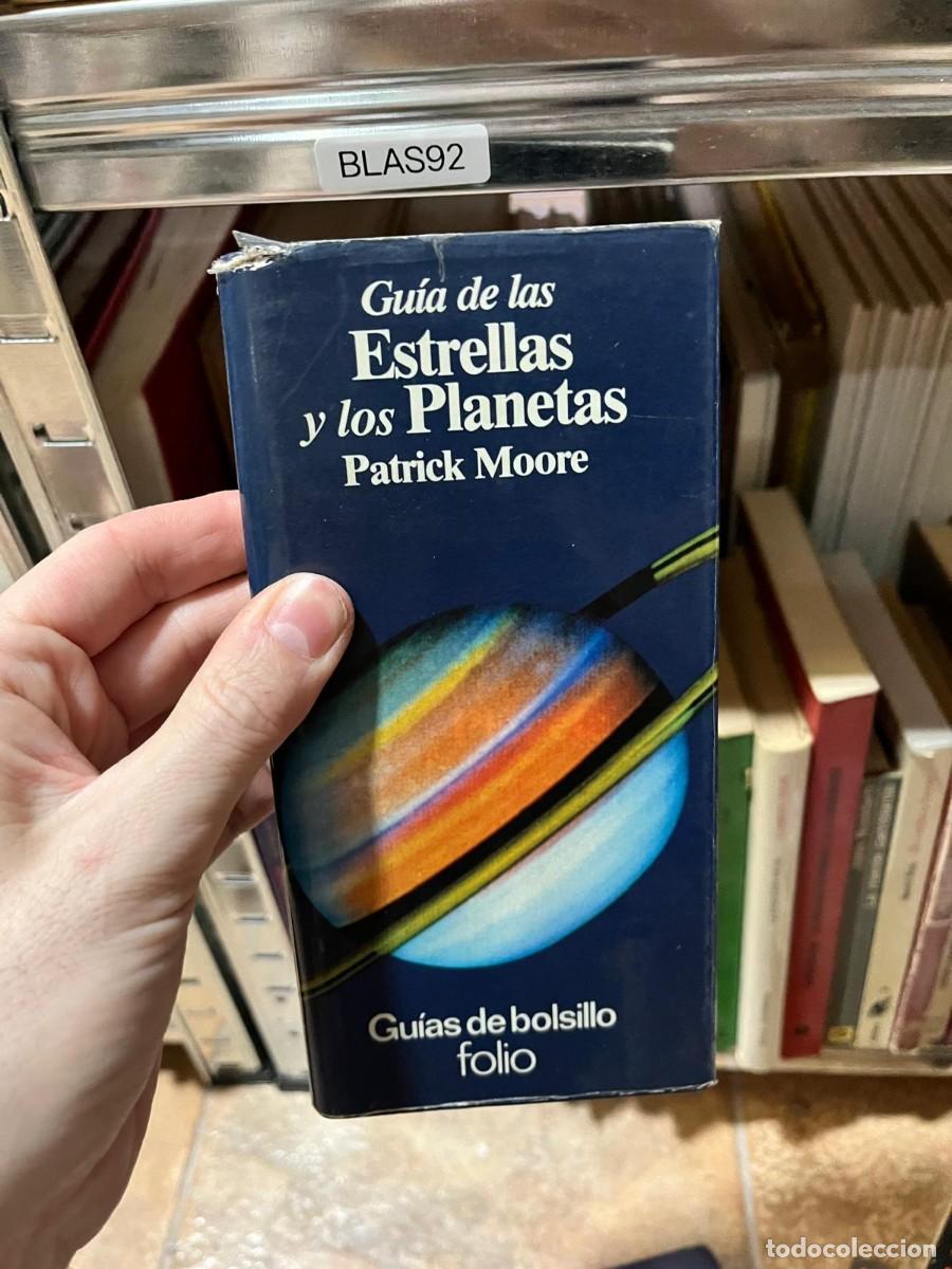 Libros de segunda mano: BLAS92 Patrick Moore Gu&iacute;a de las estrellas y los planetas (Gu&iacute;as de bolsillo Folio)