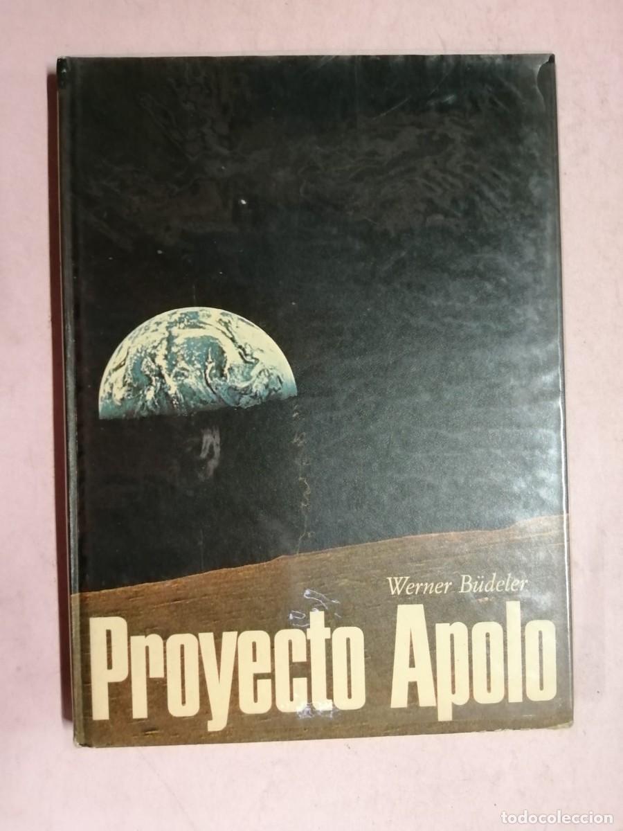 Libros de segunda mano: PROYECTO APOLO (WERNER BUDELER)