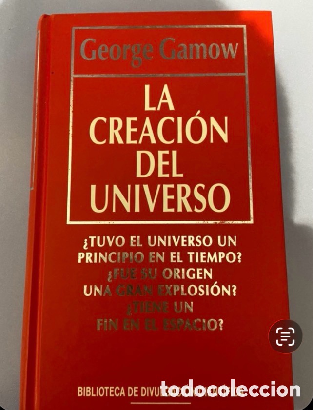 Libros de segunda mano: La creaci&oacute;n del universo. George Gamow. Divulgaci&oacute;n cient&iacute;fica. Ediciones RBA