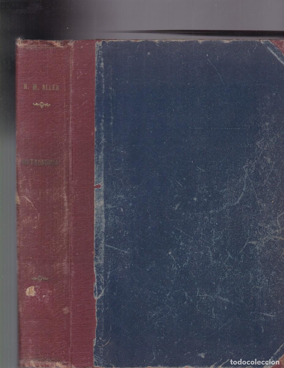 Livres d'occasion: INTRODUCCI&Oacute;N A LA ASTRONOM&Iacute;A - RAM&Oacute;N M. ALLER - MADRID 1943