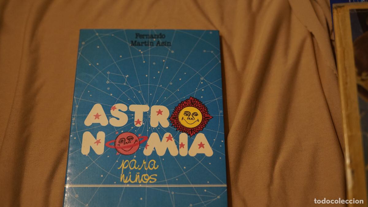 Libros de segunda mano: Fernando Mart&iacute;n As&iacute;n - Astronomia para ni&ntilde;os - 1992