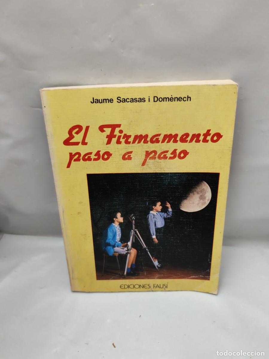 Libros de segunda mano: El Firmamento Paso a Paso (Primera edici&oacute;n)
