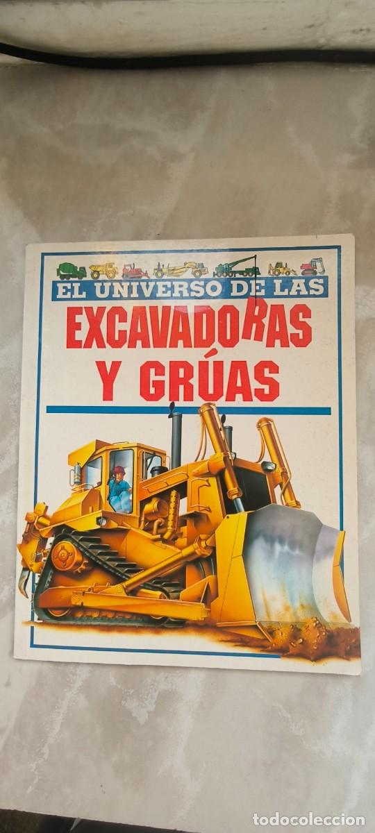 Libros de segunda mano: EL UNIVERSO DE LAS EXCAVADORAS Y GR&Uacute;AS - PORTES 5,99