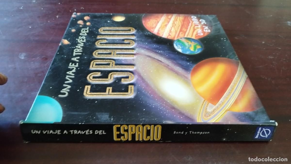 Libros de segunda mano: UN VIAJE A TRAVES DEL ESPACIO /BOND Y THOMPSON/CJA601/ DESPLEGABLE 3D /VER FOTOS
