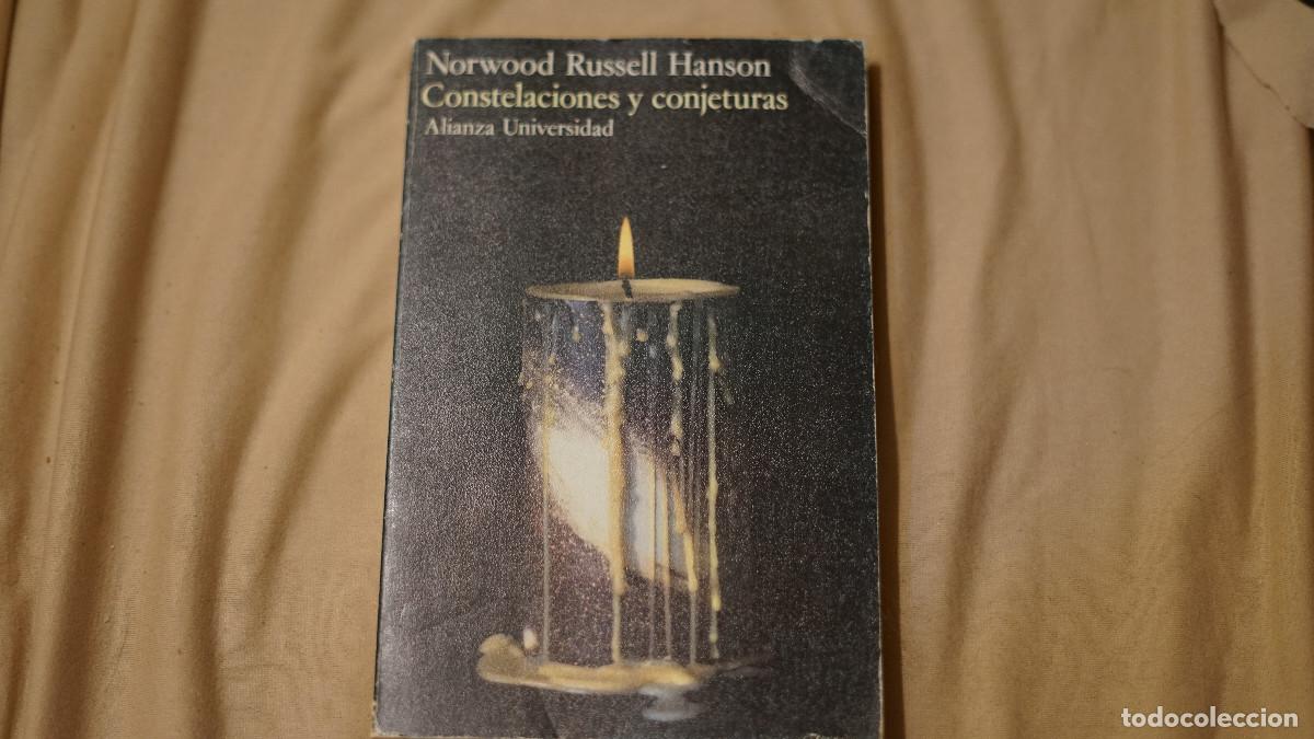 Libros de segunda mano: Nordwood Russell Hanson - Constelaciones y conjeturas - Alianza 1978
