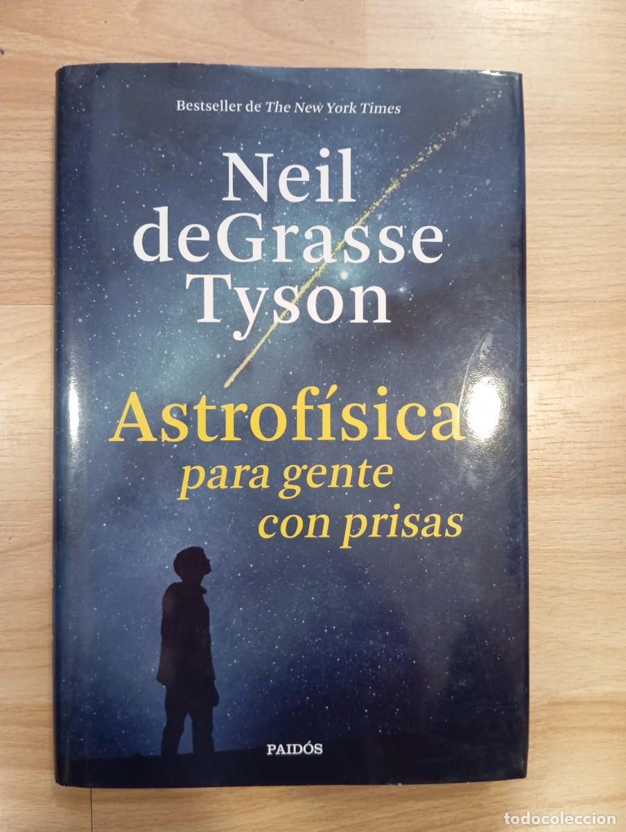 Libros de segunda mano: 'Astrof&iacute;sica para gente con prisas'. Neil deGrasse Tyson. Paid&oacute;s.