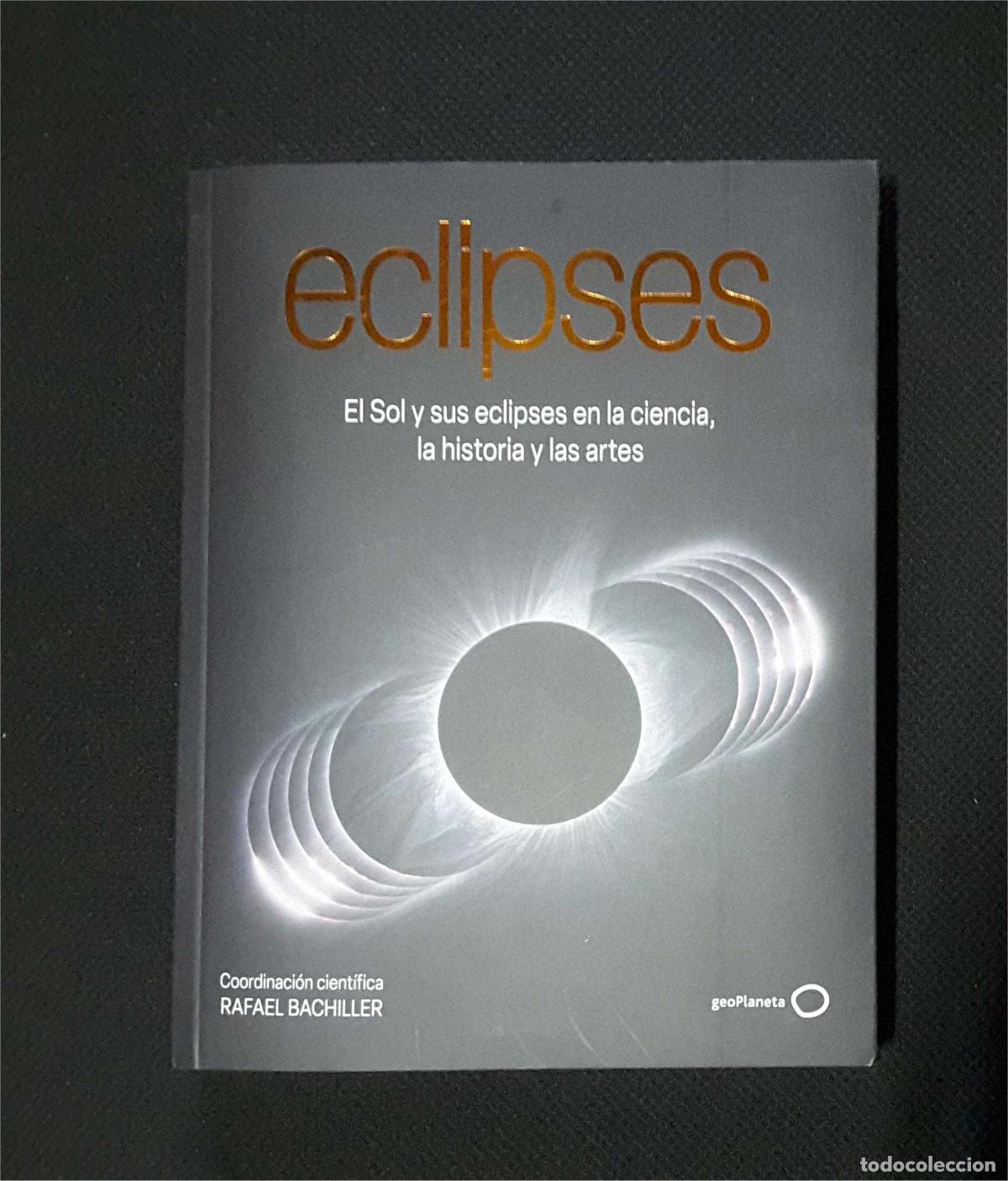 Libros de segunda mano: Eclipses (Rafael Bachiller)