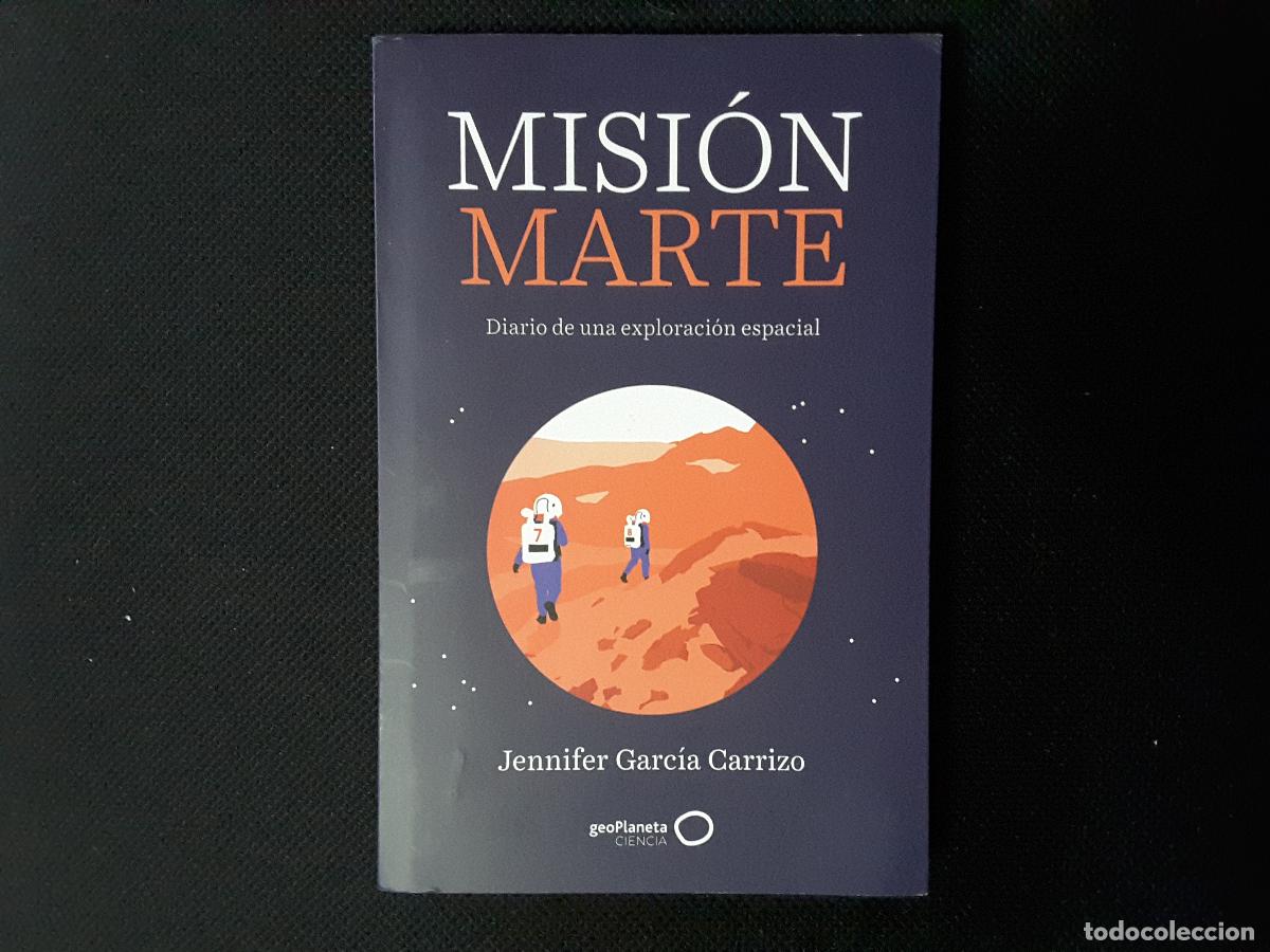 Libros de segunda mano: Misi&oacute;n a Marte (Jennifer Garc&iacute;a Carrizo)