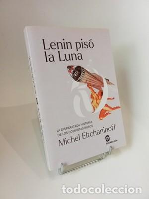 Gebrauchte B&uuml;cher: Michel Eltchaninoff. Lenin pis&oacute; la Luna: La disparatada historia de los cosmistas rusos