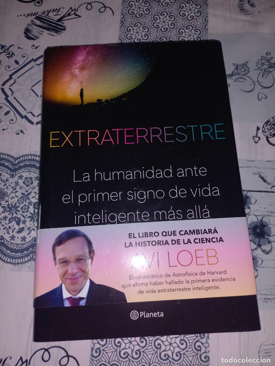 Libros de segunda mano: EXTRATERRESTRE - LOEB, AVI - Planeta - NO FICCI&Oacute;N - 2021