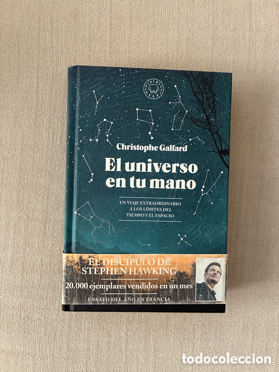 Libros de segunda mano: El universo en tu mano &ndash; Christophe Galfard &ndash; Blackie Books &ndash; Tapa dura