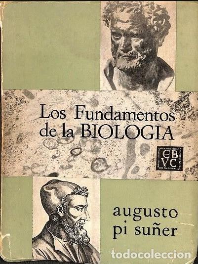Libros de segunda mano: Los Fundamentos de la Biolog&iacute;a - Augusto Pi Su&ntilde;er - Universidad Central de Venezuela - Ediciones