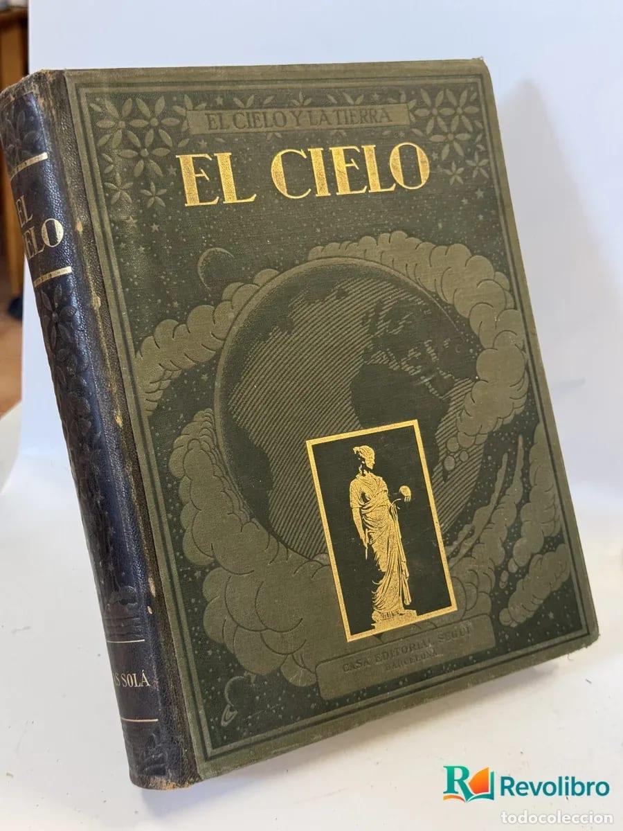 Libros de segunda mano: El Cielo - D. Jos&eacute; Comas Sol&aacute;