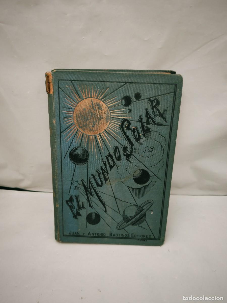 Libros de segunda mano: El mundo solar: Elementos de geograf&iacute;a astron&oacute;mica (edici&oacute;n 1885, tapa dura)
