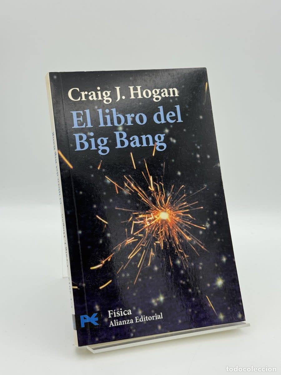 Libros de segunda mano: El Libro Del Big Bang - Craig J. Hogan