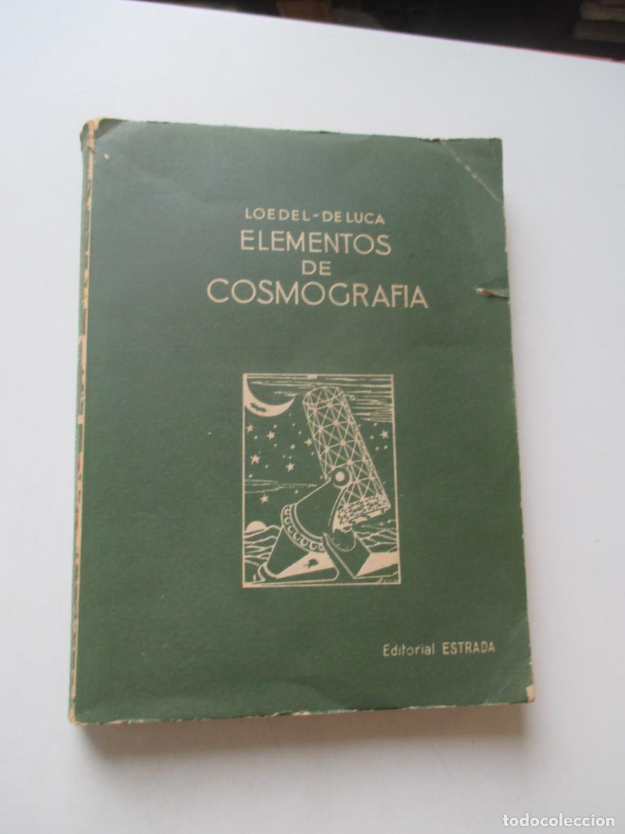 Libros de segunda mano: LOEDEL-DE LUCA Elementos de cosmograf&iacute;a W42284