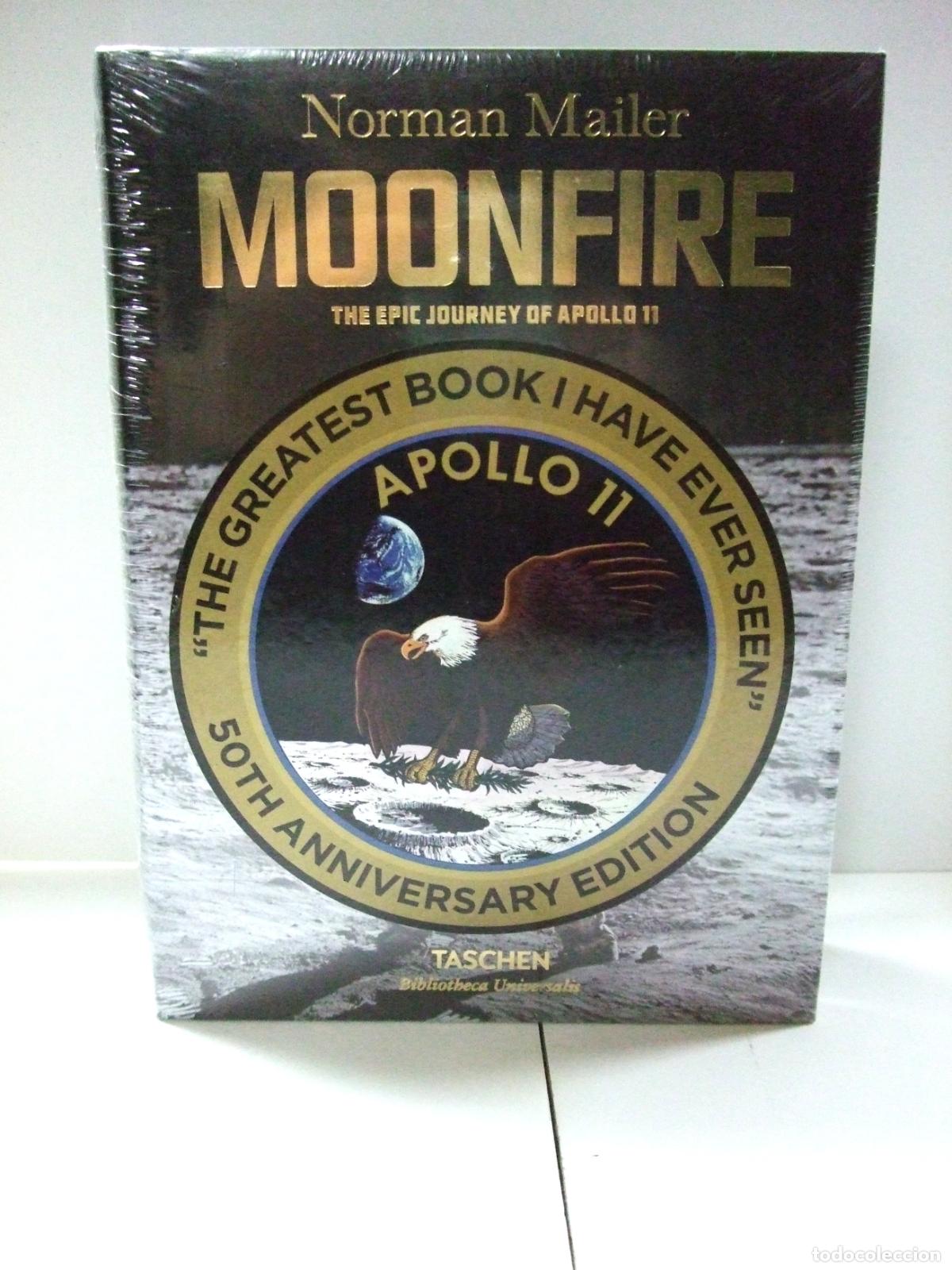 Libros de segunda mano: MOONFIRE THE EPIC JOURNEY APOLLO 11 50TH ANNIVERSARY NORMAN MAILER TASCHEN APOLO VIAJE LUNA ESPACIO