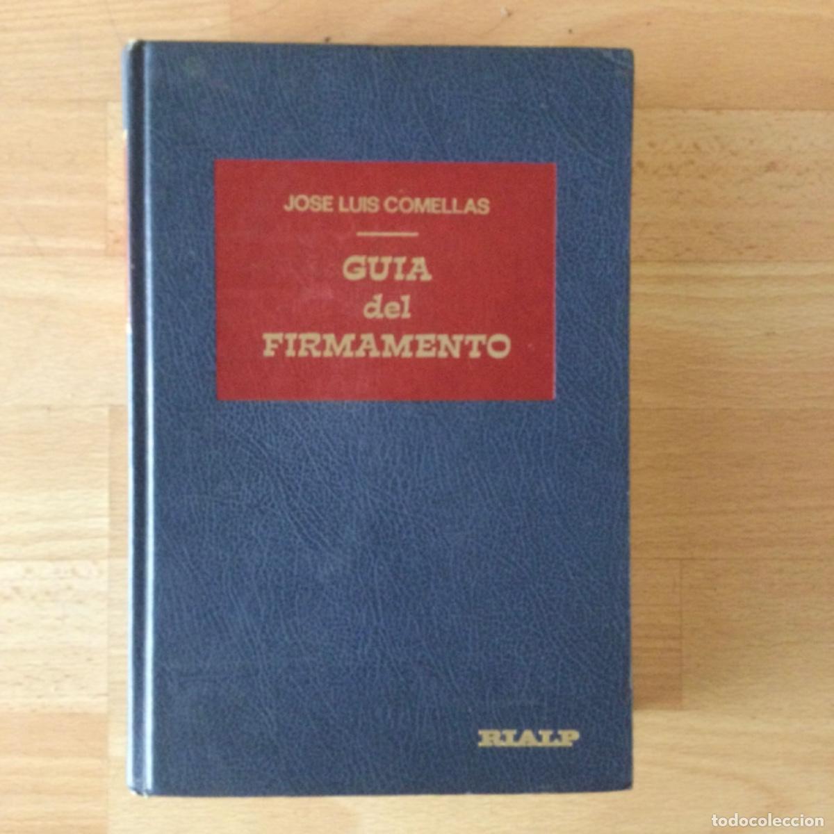 Libros de segunda mano: Gu&iacute;a del Firmamento. Jose Luis Comellas.
