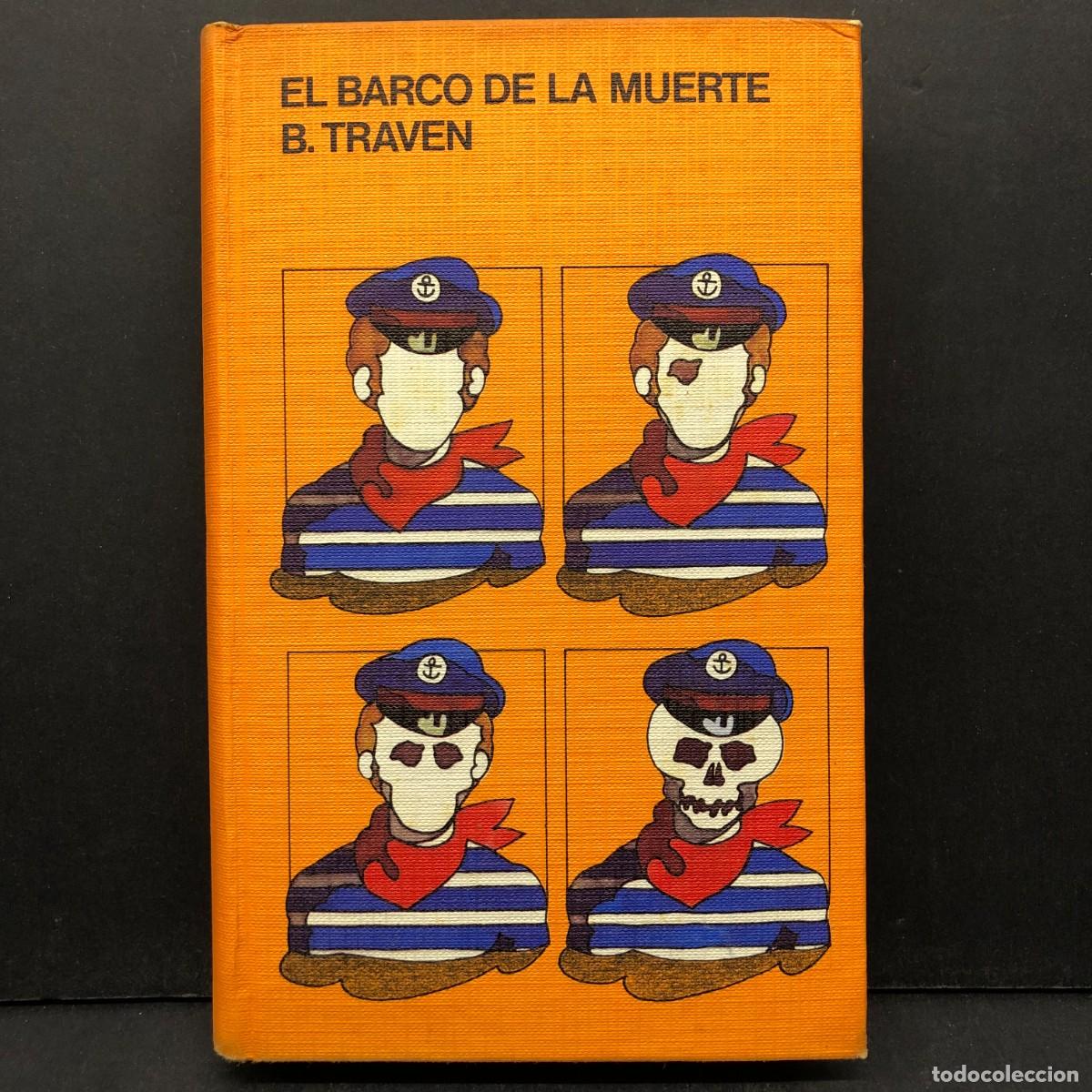 Libros de segunda mano: EL BARCO DE LA MUERTE - B. TRAVEN - C&Iacute;RCULO DE LECTORES / 216