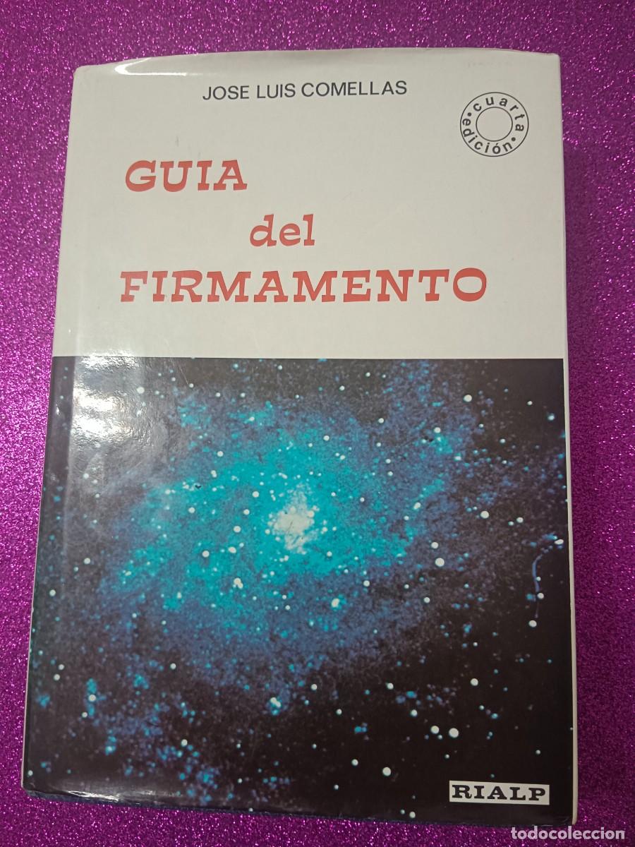 Libros de segunda mano: GU&Iacute;A DEL FIRMAMENTO JOS&Eacute; LUIS COMELLAS