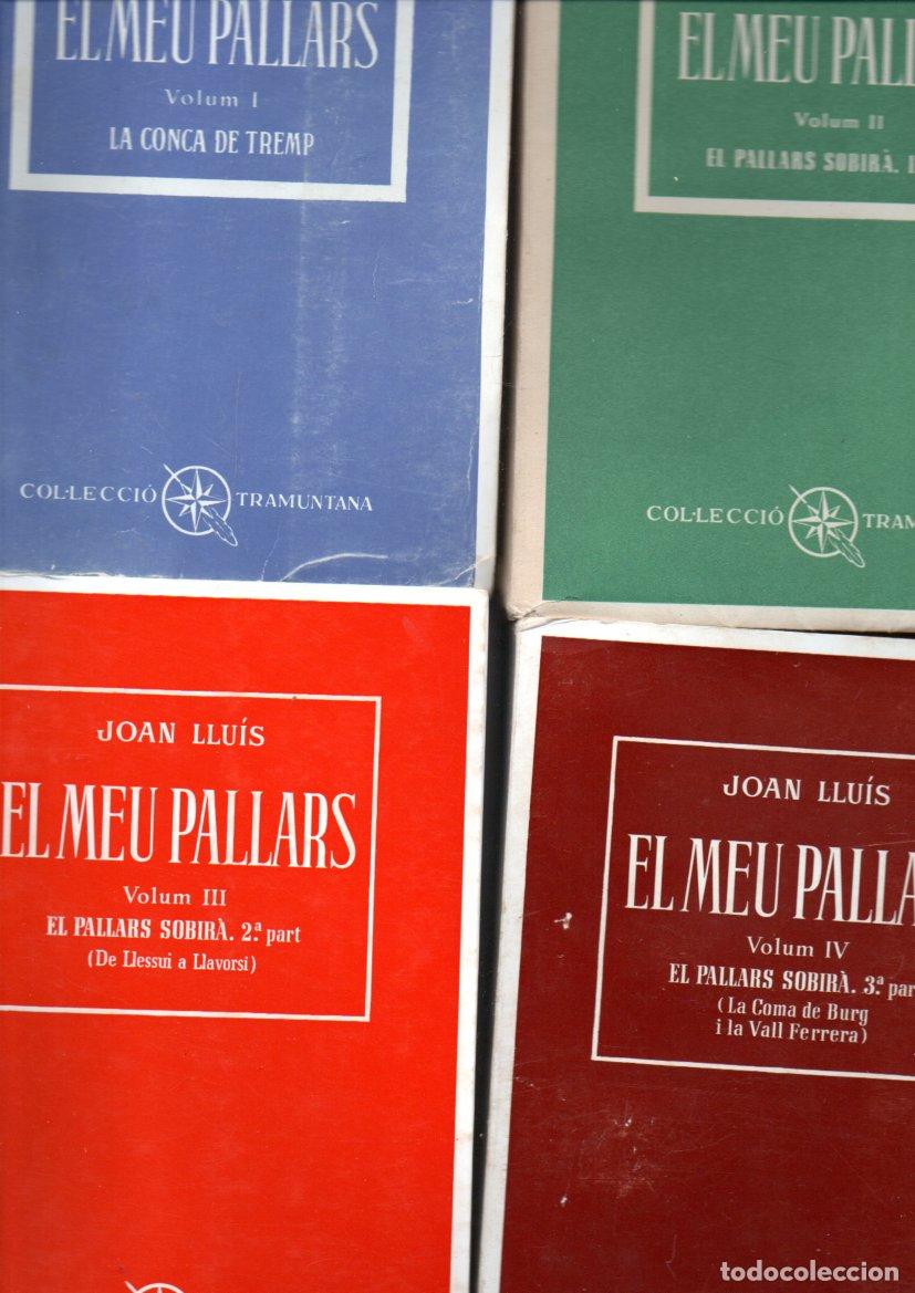 Libros de segunda mano: JOAN LLU&Iacute;S : EL MEU PALLARS - 4 VOLUMS (BARCINO)