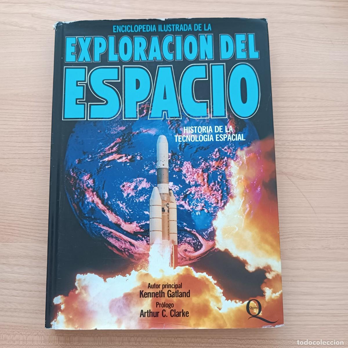 Libros de segunda mano: Enciclopedia ilustrada de la exploraci&oacute;n del espacio - Kenneth Gatland