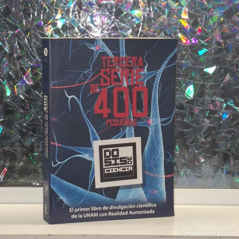Libros de segunda mano: Tercera Serie de 400 Peque&ntilde;as Dosis de Ciencia - Ren&eacute; Drucker Col&iacute;n - Unam - Vol: 3