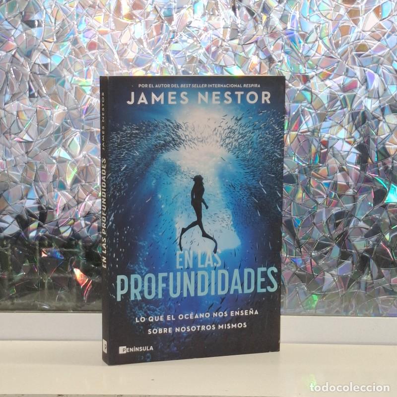 Libros de segunda mano: En las Profundidades: Lo Que el Oc&eacute;ano Nos Ense&ntilde;a Sobre Nosotros Mismos - James Nestor - Pen&iacute;nsula