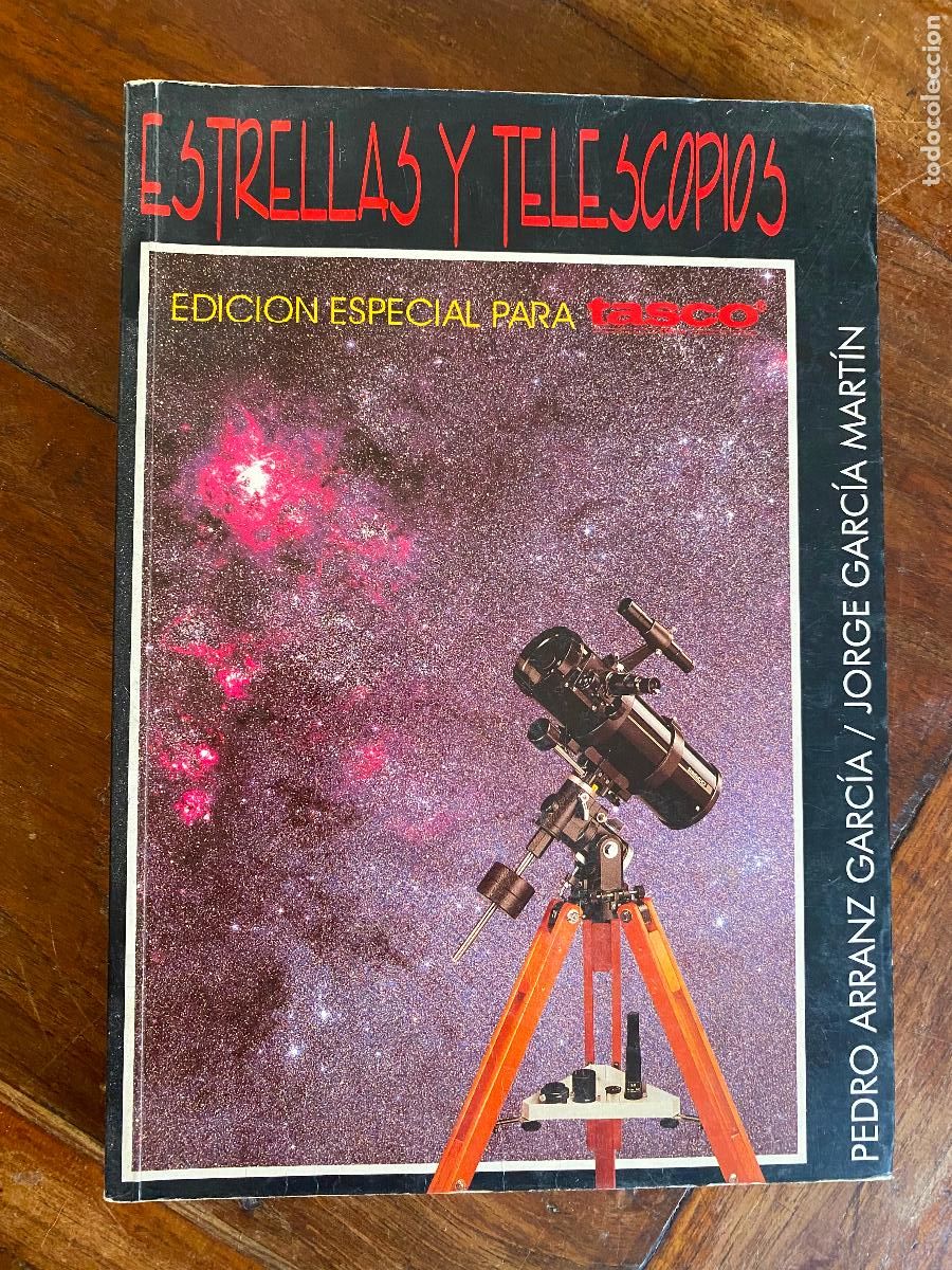 Libros de segunda mano: ESTRELLAS Y TELESCOPIOS. ARRANZ GARC&Iacute;A, Pedro / GARC&Iacute;A MART&Iacute;N, Jorge. Edit Equipo Sirius 1998