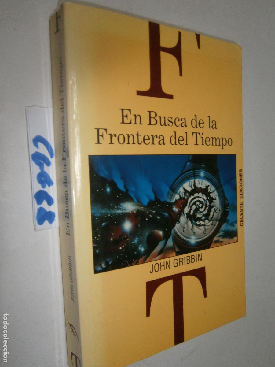 Libros de segunda mano: EN BUSCA DE LA FRONTERA DEL TIEMPO