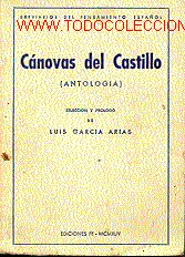 Libros de segunda mano: CANOVAS DEL CASTILLO (Antolog&iacute;a) - Foto 1