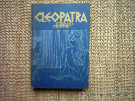 Libros de segunda mano: CLEOPATRA. EDWARD GRIFINS. 1964. - Foto 1