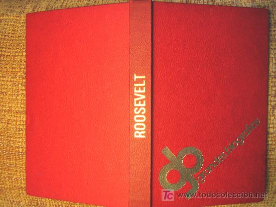 Livres d'occasion: ROOSEVELT, de Ballester Escalas, BIOGRAFIA, a&ntilde;o 1967. Encdo. en cart&oacute;n con dorados. .
