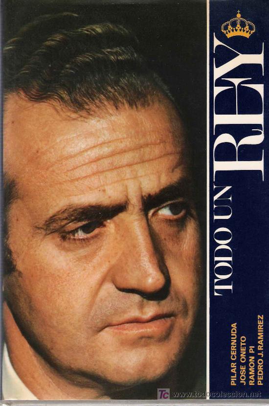 Libros de segunda mano: Todo un Rey / Pilar Cernuda - Foto 1