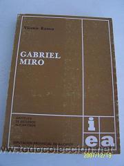 Libros de segunda mano: GABRIEL MIR&Oacute;- DE VICENTE RAMOS-INST. DE ESTUDIOS ALICANTINOS. EXCMA. DIPT. PROV. DE ALICANTE-1979.