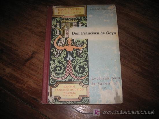 Libros de segunda mano: DON FRANCISCO DE GOYA - Foto 1