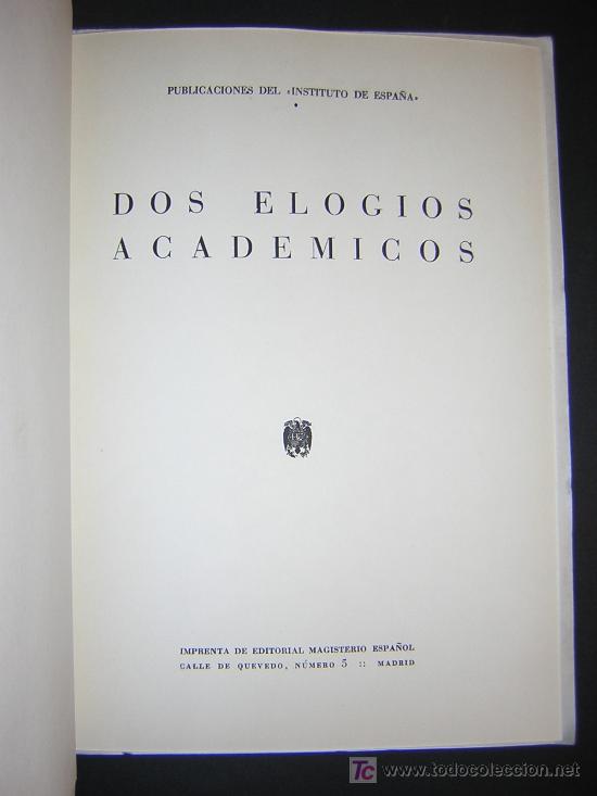 Livres d'occasion: 1939 - DOS ELOGIOS ACADEMICOS - HERNANDEZ PACHECO - CASTA&Ntilde;EDA Y ALCOVER