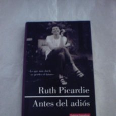 Libros de segunda mano: ANTES DEL ADIÓS DE RUTH PICARDIE (GALAXIA GÚTEMBERG)