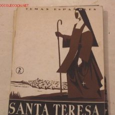 Libros de segunda mano: TEMAS ESPAÑOLES. AÑOS 50. SANTA TERESA. Lote 26459408