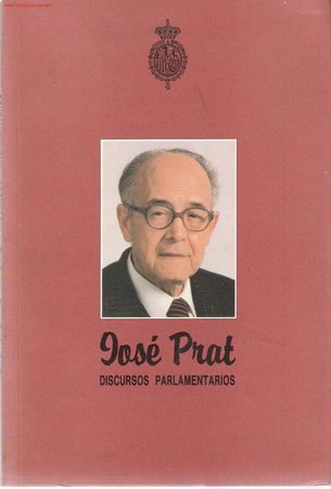Libros de segunda mano: Jos&eacute; Prat. Discursos parlamentarios. - Foto 1
