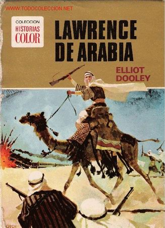 Libros de segunda mano: Lawrence de Arabia / Elliot Dooley [Seud. de E. M. Fari&ntilde;as] - Foto 1